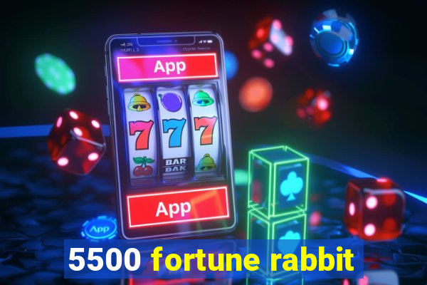 5500 fortune rabbit